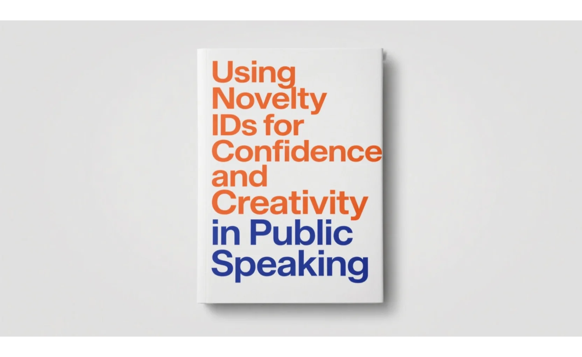 Fake Title, Real Impact: Using Novelty IDs for Confidence and Creativity in Public Speaking Fake Title, Real Impact: Using Novelty IDs for Confidence and Creativity in Public Speaking
